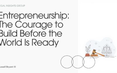 Entrepreneurship: The Courage to Build Before the World Is Ready